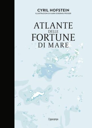 atlante-delle-fortune-di-mare-cyril-hofstein-copertina