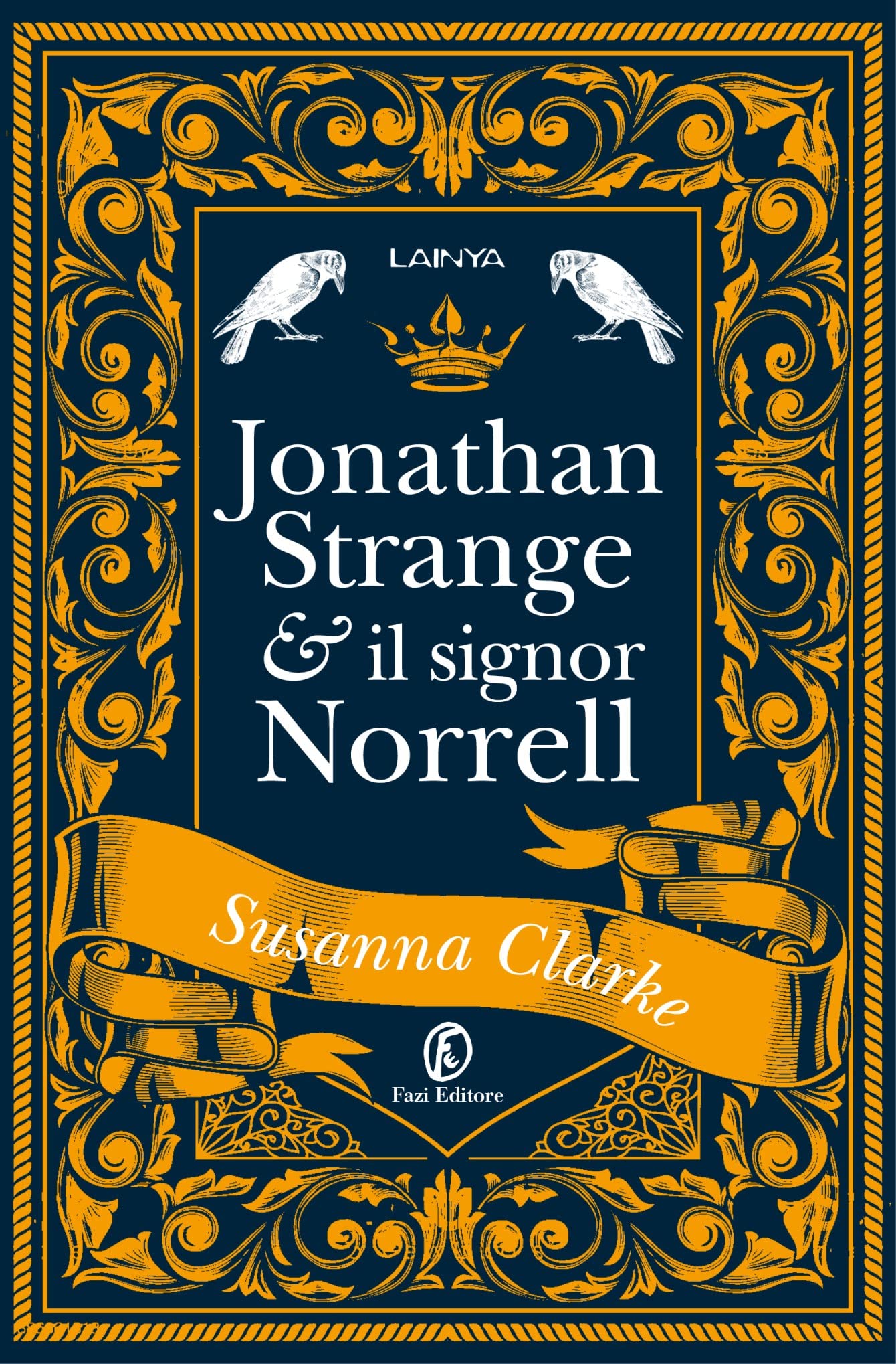 Jonathan Strange e il signor Norrell di Susanna Clarke
