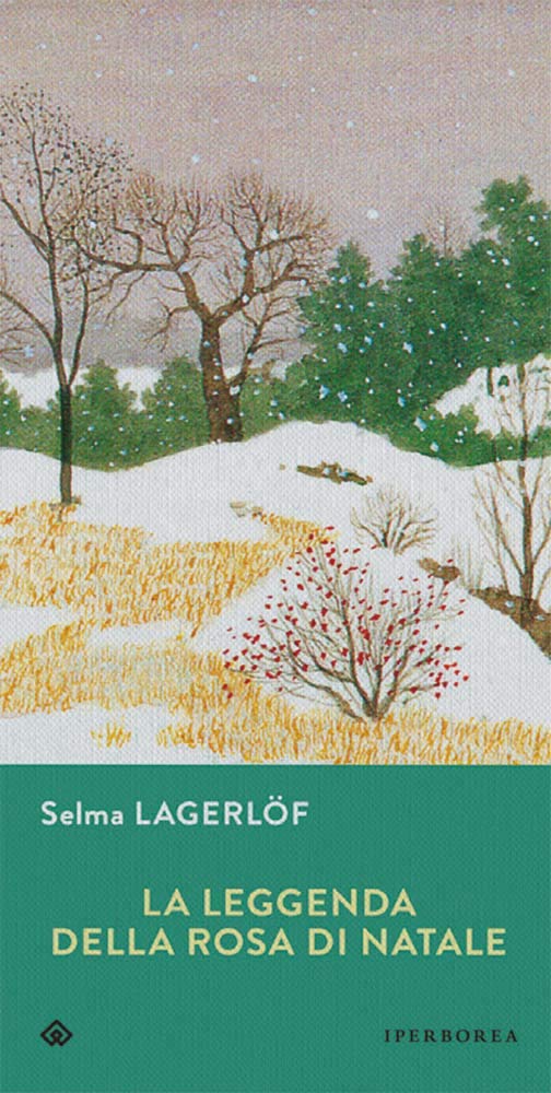 La leggenda della rosa di Natale di Selma Lagerlof
