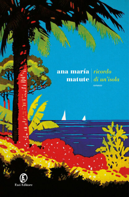 Ricordo di un'isola di Ana Maria Matute